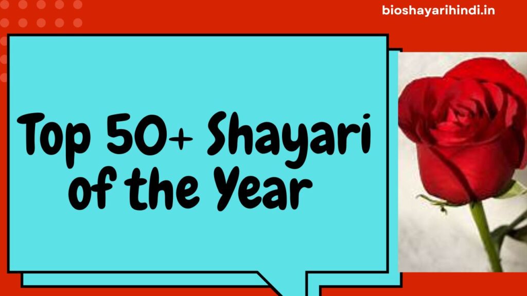 Top 50+ Shayari of the Year